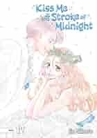 Kiss Me at Stroke of Midnight 1-10巻セット Kiss Me At The Stroke Of Midnight Manga Lot Vol 1-4,6,8,9-10