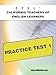 CTEL California Teachers of English Learners Practice Test 1