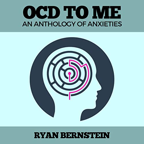 OCD to Me by Ryan Bernstein episode artwork