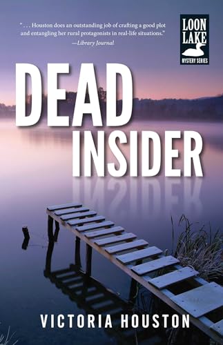 Dead Insider (13) (A Loon Lake Mystery)