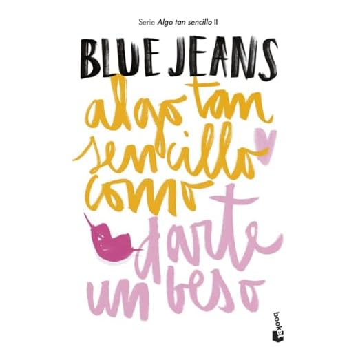 Algo tan sencillo como darte un beso: Algo tan sencillo, 2 (Bestseller)