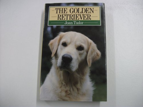 The Golden Retriever (Popular Dogs' Breed S.)