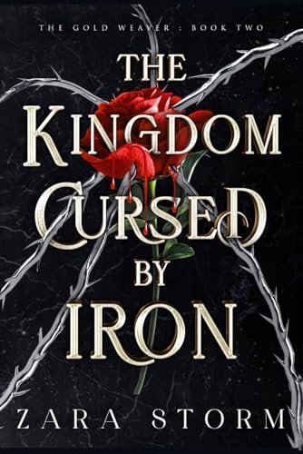The Kingdom Cursed by Iron: A Dark Fantasy Romance