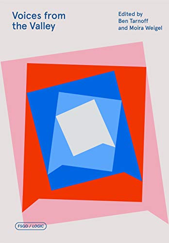 Voices from the Valley: Tech Workers Talk About What They Do--and How They Do It (FSG Originals x Lo Francais PDF