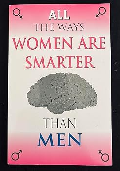 Paperback All the Ways Women Are Smarter Than Men ( Blank ) Book