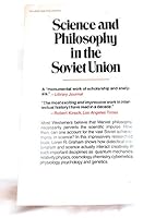 Science, Philosophy, and Human Behavior in the Soviet Union 023106442X Book Cover