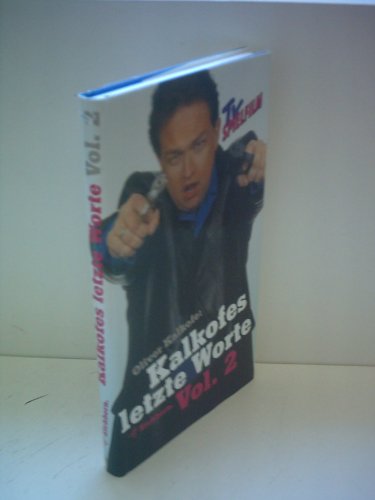 Kalkofes letzte Worte, Vol. 2