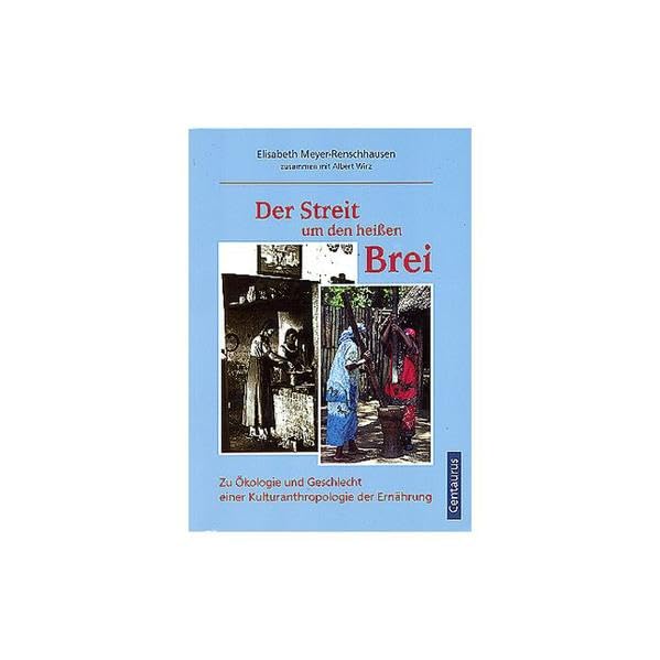Der Streit um den heissen Brei: Zur Zivilisationsgeschichte der Esskultur