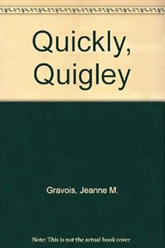 Hardcover Quickly, Quigley Book