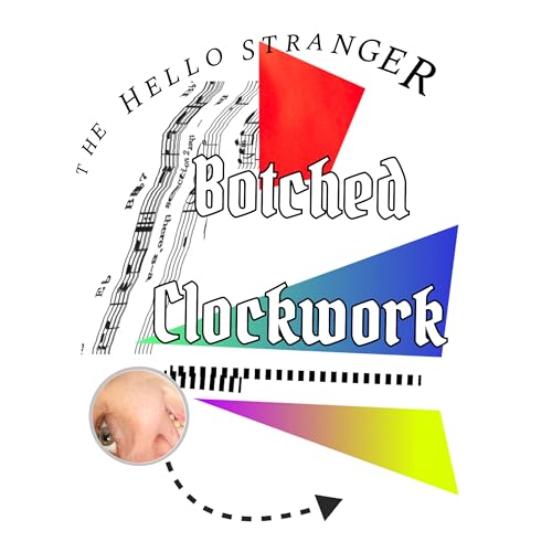 Reproducir Botched Clockwork de The Hello Stranger en Amazon Music