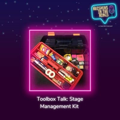 Toolbox Talk: What's in your Stage Management Kit Podcast Por  arte de portada