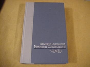 Unknown Binding Advising California Nonprofit Corporations Book