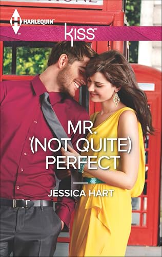 Mr. (Not Quite) Perfect (Harlequin Kiss Book 47)