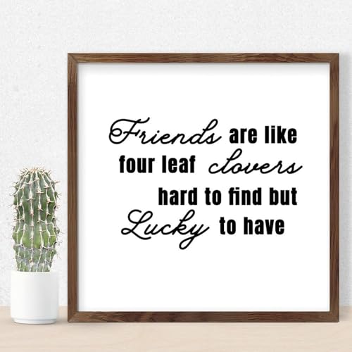 Cadre en bois décoratif Friends Are Like Four Leaf Clovers pour chambre et salon