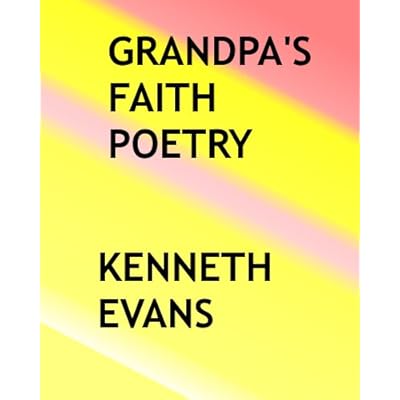 GRANNDPA'S FAITH POETRY