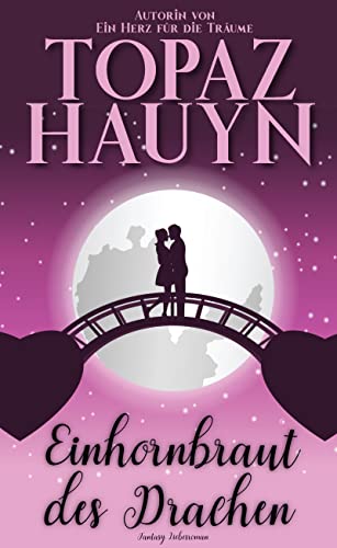 Einhornbraut des Drachen: Fantasy Liebesroman