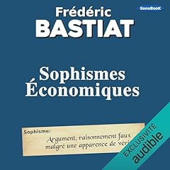 Couverture de Sophismes &eacute;conomiques