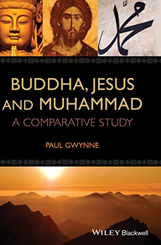 Buddha, Jesus and Muhammad: A Comparative Study PDF