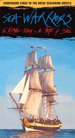 Sea Warriors - The Royal Navy in the Age of Sail