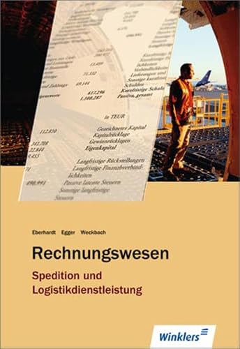 Manfred Eberhardt - GEBRAUCHT Rechnungswesen Spedition und Logistikdienstleistung Geschäftsprozesse dokumentieren und Zahlungsvorgänge bearbeiten Geschäftsprozesse  Rechnens  Rechnens Anhang zur Weiterbildung - Preis vom 02062023 050629 h