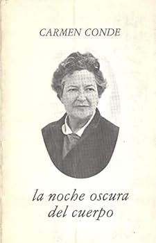 Paperback LA NOCHE OSCURA DEL CUERPO [Castillian] Book