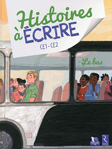Télécharger Histoires à écrire - Le bus (+ CD-Rom) Francais PDF