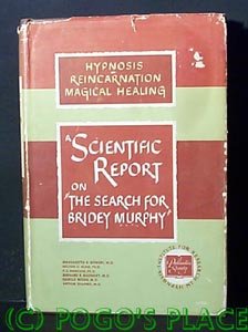 Hardcover A Scientific Report on "The Search for Bridey Murphy" Book