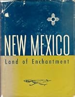 New Mexico: Land of Enchantment 0870130110 Book Cover