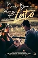 Mamy tylko lato 8367324072 Book Cover