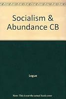 Socialism and Abundance: Radical Socialism in the Danish Welfare State (Nordic Series) 0816611319 Book Cover