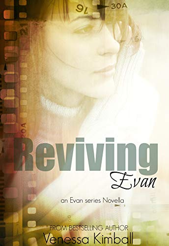 Reviving Evan: An Evan Series Novella (Dismantling Evan)