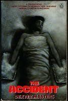 The Accident B0014U19ZU Book Cover