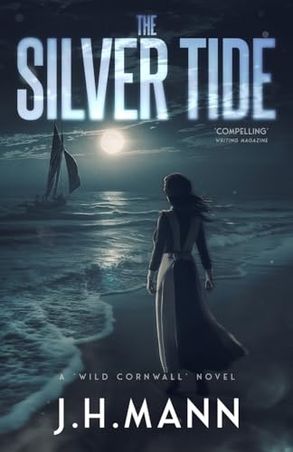 The Silver Tide (Wild Cornwall)