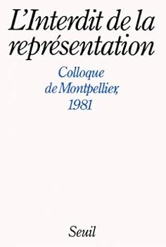 Paperback L'Interdit de la représentation. Colloque de Montpellier (1981) [French] Book