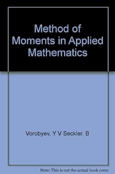Hardcover Method of Moments in Applied Mathematics Book