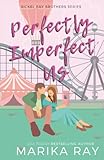 Perfectly Imperfect Us (Nickel Bay Brothers)