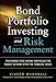 Bond Portfolio Investing and Risk Management