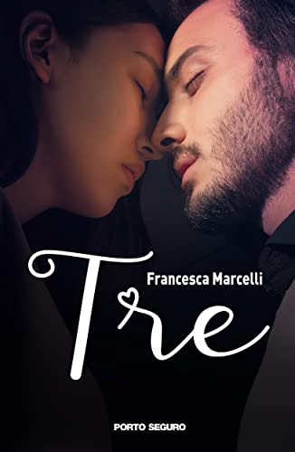 Tre (Italian Edition)