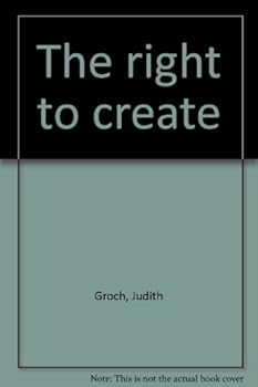 Hardcover The right to create Book