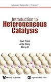 Introduction to Heterogeneous Catalysis (Advanced Textbooks in Chemistry)