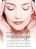 skin rejuvenation clinic edina reviews  THE FACE LIFT MASSAGE: Rejuvenate Your Skin and Reduce Fine Lines and Wrinkles