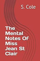 The Mental Notes Of Miss Jean St Clair 1973101513 Book Cover