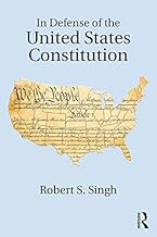 In Defense of the United States Constitution