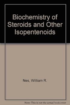Hardcover Biochemistry of steroids and other isopentenoids Book