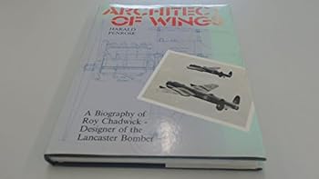 Hardcover Architect of Wings: A Biography of Roy Chadwick-Designer of the Lancaster Bomber Book