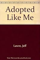Adopted Like Me 0963571702 Book Cover