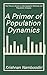 A Primer of Population Dynamics (The Springer Series on Demographic Methods and Population Analysis)