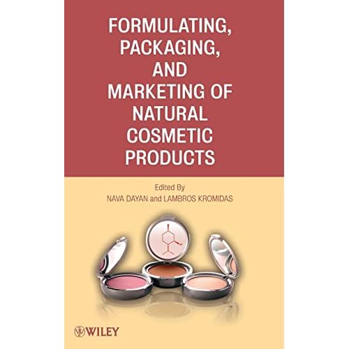 Formulating, Packaging, and Marketing of Natural Cosmetic Products