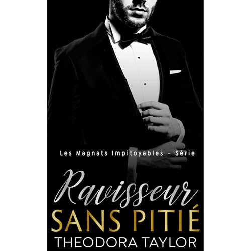 Ravisseur sans piti&eacute; Audiobook By Theodora Taylor cover art