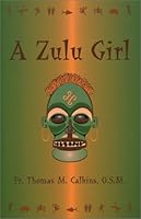 A Zulu Girl 1571973575 Book Cover